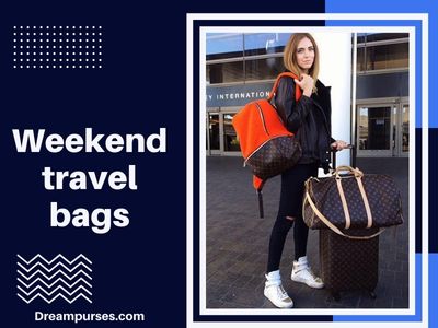 Weekend travel bags
