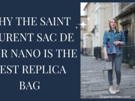 Why the Saint Laurent Sac De Jour Nano is the Best Replica Bag